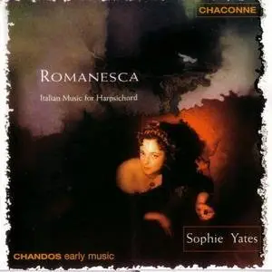 Romanesca - Italian Music for Harpsichord  - Sophie Yates
