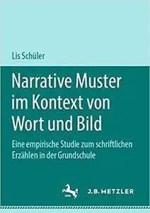 Narrative Muster im Kontext von Wort und Bild