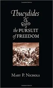Thucydides and the Pursuit of Freedom