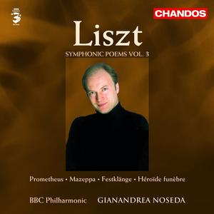 Gianandrea Noseda, BBC Philharmonic - Franz Liszt: Symphonic Poems, Vol.3 (2007)