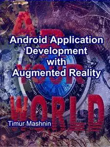 Android Application Development with Augmented Reality