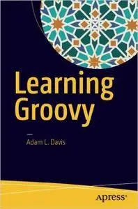 Learning Groovy
