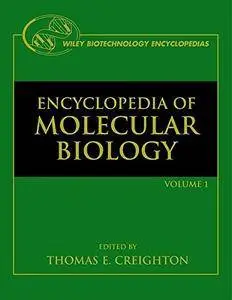 The Encyclopedia of Molecular Biology  [Repost]