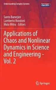 Applications of Chaos and Nonlinear Dynamics in Science and Engineering - Vol. 2