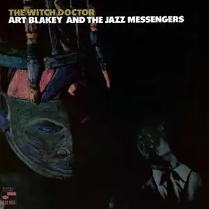 Art Blakey And The Jazz Messengers - The Witch Doctor (Blue Note Tone Poet Series Vinyl) (1967/2021) [24bit/96kHz]