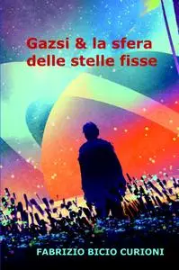 Gazsi & la sfera delle stelle fisse