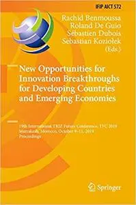 New Opportunities for Innovation Breakthroughs for Developing Countries and Emerging Economies: 19th International TRIZ