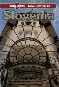 Slovenia: A Lonely Planet Travel Survival Kit