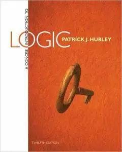 A Concise Introduction to Logic (12th Revised edition) (Repost)