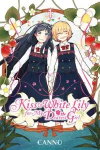 Kiss and White Lily for My Dearest Girl v01 (2017) (Digital) (XRA9
