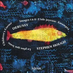 Stephen Hough - Debussy: Piano Music (2018) [Official Digital Download 24/96]