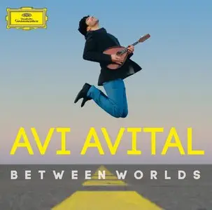 Avi Avital - Between Worlds (2014) [Official Digital Download 24-bit/96kHz]