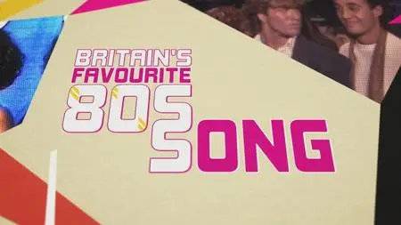 Ch5. - Britain's Favourite 80's Songs (2020)