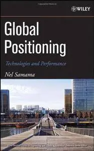 Global Positioning: Technologies and Performance (Repost)