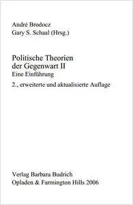 Politische Theorien der Gegenwart II: Eine Einführung, 2. Auflage