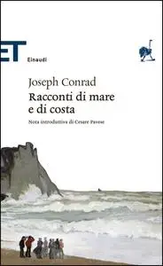 Racconti di mare e di costa - Joseph Conrad