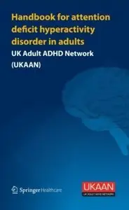 Handbook for Attention Deficit Hyperactivity Disorder in Adults [Repost]