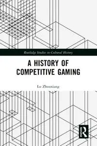 A History of Competitive Gaming