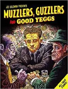 Muzzlers, Guzzlers & Good Eggs