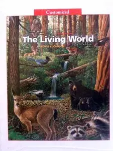 The Living World Third Edition (Customized) by George B. Johnson