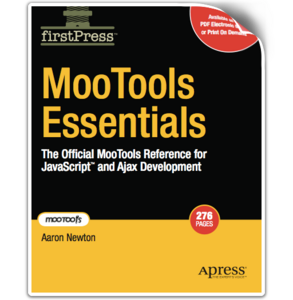 Mootools Essentials - The Official Reference for Javascript and Ajax Development.