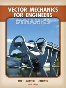 Vector Mechanics for Engineers: Dynamics, 9 edition (Repost)