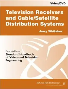 Television Receivers and Cable/Satellite Distribution Systems