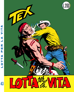 Tex - Volume 43 - Lotta Per La Vita (Araldo)