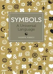 «Symbols» by Joseph Piercy