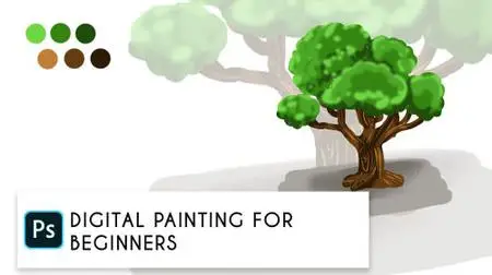 Digital Painting for Beginners : How to Paint Anything using Default Photoshop Brushes