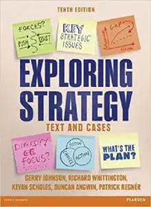 Exploring Strategy: Text & Cases Ed 10