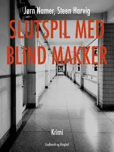 «Slutspil med blind makker» by Steen Harvig,Jørn Namer