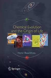 Chemical evolution and Origin of life