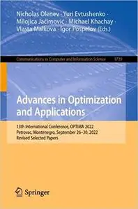 Advances in Optimization and Applications: 13th International Conference, OPTIMA 2022, Petrovac, Montenegro, September 2