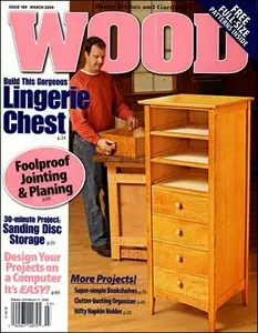 Wood Magazine - March 2009 (Issue 189)