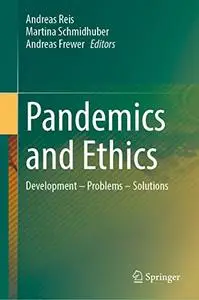 Pandemics and Ethics: Development – Problems – Solutions