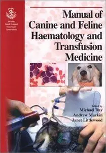 BSAVA Manual of Small Animal Haematology and Haemostasis 