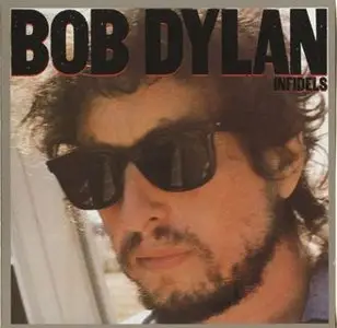 Bob Dylan - Infidels (1983)
