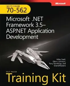 MCTS Self-Paced Training Kit : Microsoft .NET Framework 3.5 ASP.NET Application Development