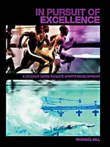 In Pursuit of Excellence: A Student Guide to Elite Sports Development