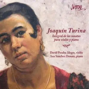 Joaquin Turina - Complete Sonatas For Violin And Piano