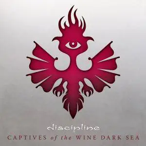 Discipline - Captives of the Wine Dark Sea (2017)