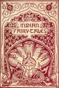 «Indian Fairy Tales» by Joseph Jacobs