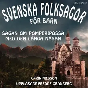 «Svenska folksagor för barn - Del 1» by Carin Nilsson