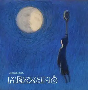 Mezzamo - Aloneluna (2010)