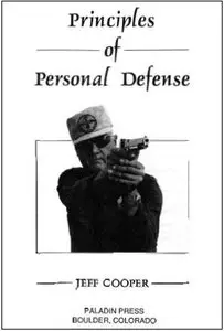 Principles of Personal Defense (Repost)
