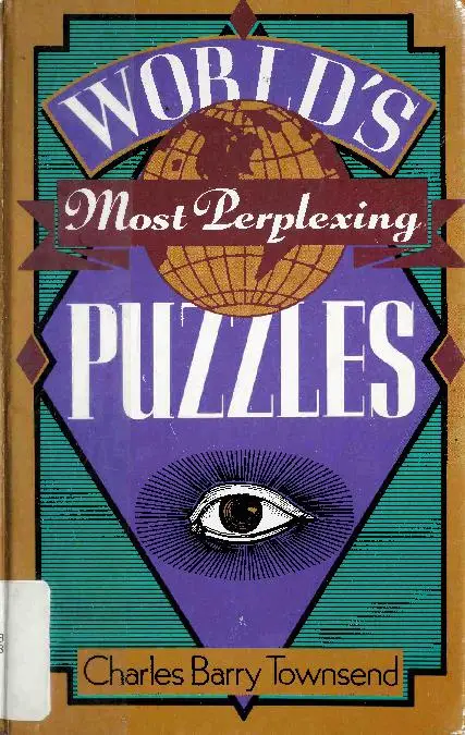 World's Most Perplexing Puzzles