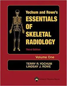 Essentials of Skeletal Radiology (Repost)