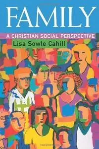 Family: A Christian Social Perspective