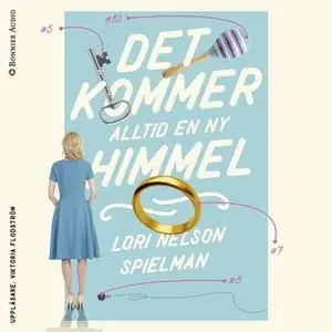 «Det kommer alltid en ny himmel» by Lori Nelson Spielman